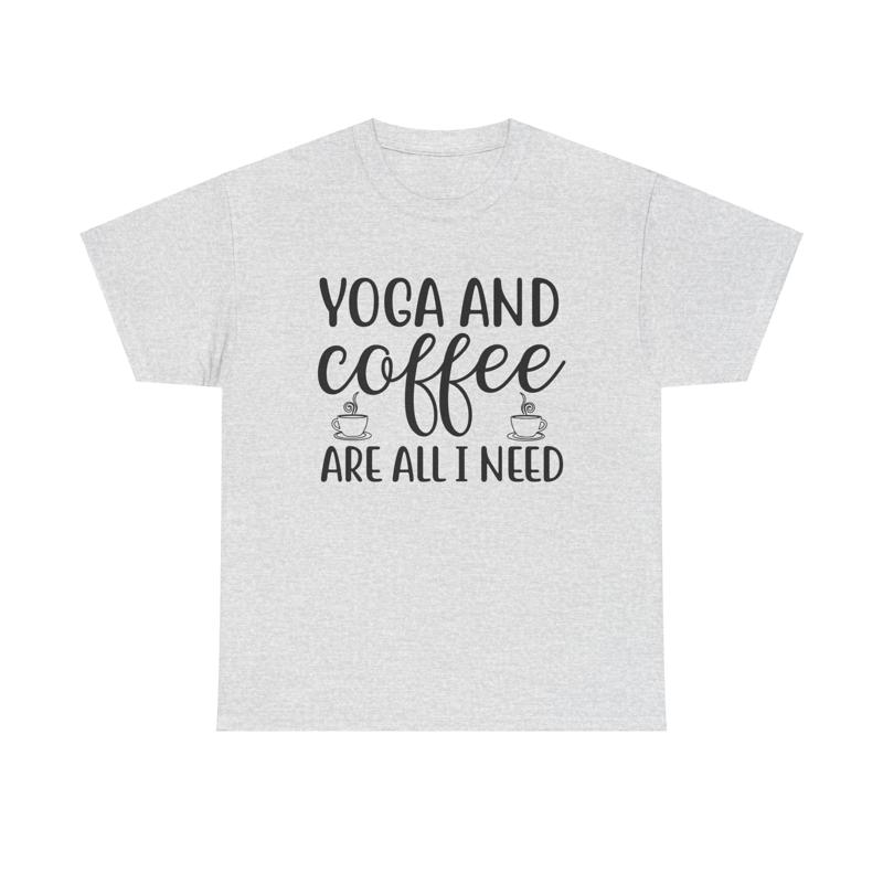 Yoga Fitness Quotes - Maglietta yoga e caffè divertente citazione